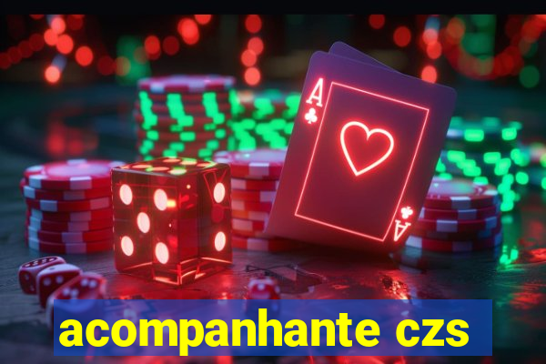 acompanhante czs